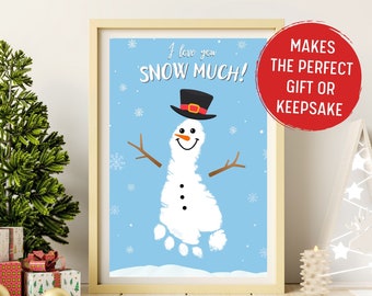 SNOWMAN Footprint, I love you SNOW much, Snowman Footprint, Christmas Personalized Gift, Christmas Printable Template, Christmas Handprint