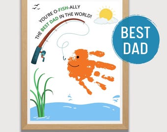 Best DAD, Father's Day O-FISH-ALLY the best Dad, Handprint Fishing, Gift for Dad, Birthday Gift for Dad, Personalized Gift Dad, Printable