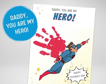 Father's Day Handprint Art: Daddy Hero Gift (Digital Download)