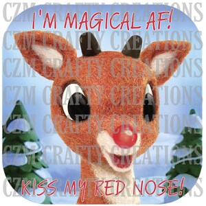 Kiss My Red Nose Reindeer Graphic | Christmas |PNG Download | T-shirt Digital Design | Digital Download
