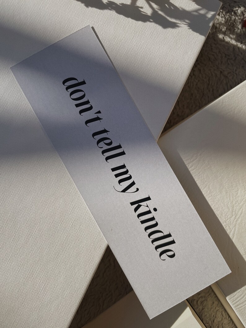 Don't Tell My Kindle Bookmark Etsy UK