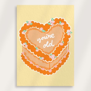 Vous êtes vieux carte d'anniversaire imprimable | carte de voeux gâteau vintage, carte d'anniversaire drôle, carte de gâteau coeur vintage, téléchargement numérique immédiat