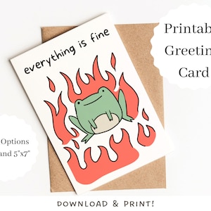 Tarjeta divertida para imprimir / Descarga digital instantánea, Tarjeta de felicitación en blanco con forma de rana, Tarjeta de broma sarcástica "Todo está bien", Imprimir en casa PDF JPEG
