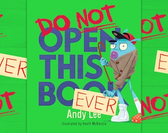 Do Not Open This Book Ever by Andy Lee  I Funny I Children's Musical Audiobook - Digital Download