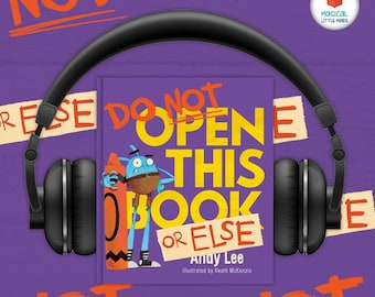 Do Not Open This Book Or Else by Andy Lee  I Funny I Children's Musical Audiobook - Digital Download