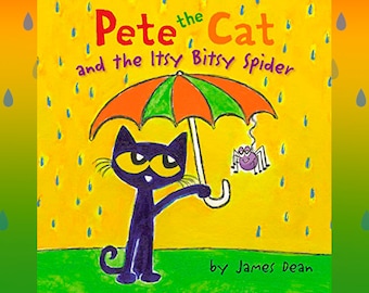 Pete the Cat and the Itsy Bitsy Spider by James Dean -  Children's Musical Audiobook - Digital Download