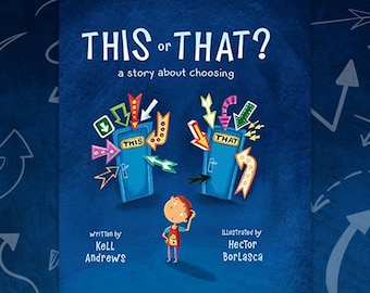 This or That: A Story About Choosing by Kell Andrews - School I Healthy Eating I Children's Musical Audiobook - Digital Download