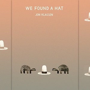 We Found A Hat by John Klassen-  Children&#39;s Musical Audiobook - Digital Download