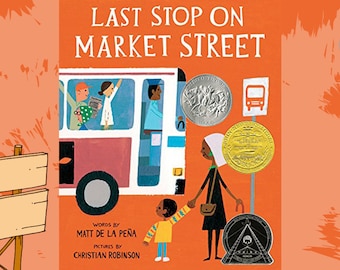 Last Stop on Market Street by Matt de la Peña   -  Black Diverse Books I City Bus I Children's Musical Audiobook - Digital Download