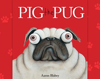 Pig the Pug by Aaron Blabey  -  Pug I Dog I Monster I Children's Musical Audiobook - Digital Download