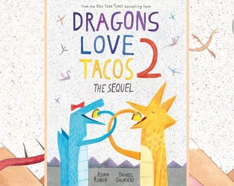 Dragons Love Tacos 2  by Adam Rubin -  Children's Musical Audiobook - Digital Download