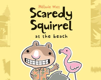 Scaredy Squirrel at the Beach by Mélanie Watt  -  Summer Beach I  Children's Musical Audiobook - Digital Download