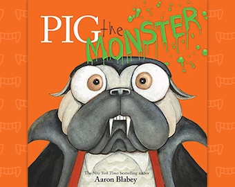 Pig the Monster by Aaron Blabey  -  Halloween I Pug I Dog I Monster I Children's Musical Audiobook - Digital Download
