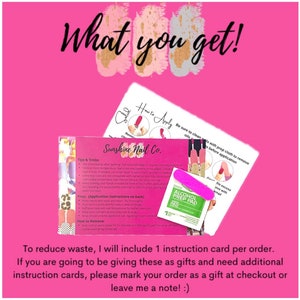 May include: A pink background with the text "What you get!" in gold lettering. A white card with the text "Sunshine Nail Co." and instructions on how to apply nail wraps. A small pink and green alcohol prep pad with the text "Alcohol Prep Pad".