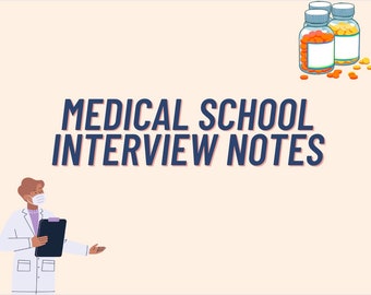 Medicine Interview Notes