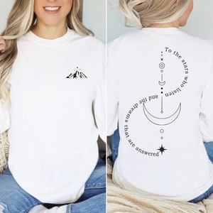 Bookish ACOTAR Shirt/Merch, To the Stars who listen