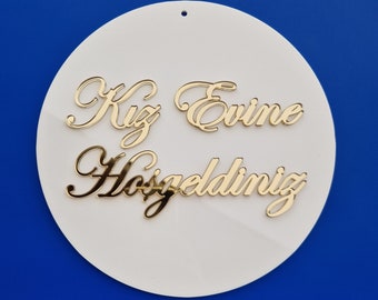 Dörrdekoration Kiz Evine Hosgeldiniz, Kiz Evi Naz Evi, Damat Evi, Gelin Evi
