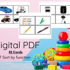 May include: A digital PDF set of 82 cards labeled B17 Sort by function, featuring illustrations of vehicles, appliances, and writing tools. The cards are displayed alongside a colorful stack of rings, a ball, and wooden blocks on a blue surface.