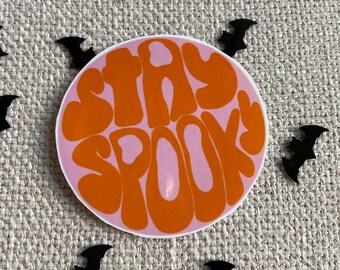 70's style stay spooky sticker