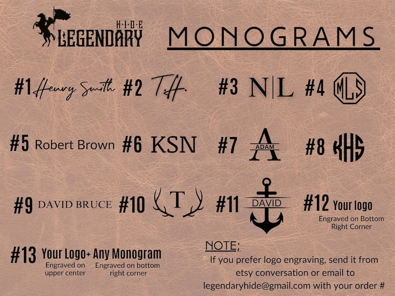 May include: A leather-textured background displays various monogram options. The image includes text such as "LEGENDARY MONOGRAMS" and examples like "#1 Henry Smith" and "#13 Your Logo + Any Monogram". It also provides instructions for custom engraving.