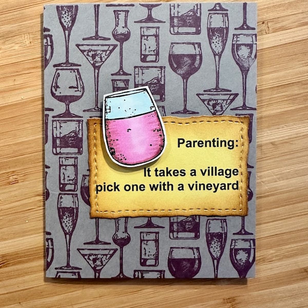 Parenting It Takes A Village Pick One With A Vineyard Wine Related Parenting Grandparenting Mothers Day Fathers Day Greeting Card