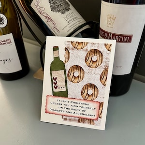 Snarky Christmas Greeting Card, At the Brink of Diabetes and Alcoholism