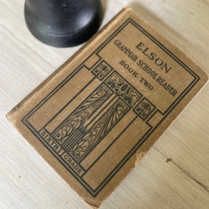 1910 Elson Grammar School Reader Book Two/Antique Sixth Grade Reader/School Book/Antique Grammar School Reader/860 Pages/School House Prop