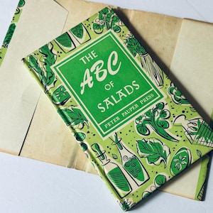 The ABC of Salads ©1958/Peter Pauper Press/Illustrated Mid Century Cookbook/Hard Cover with Book Jacket