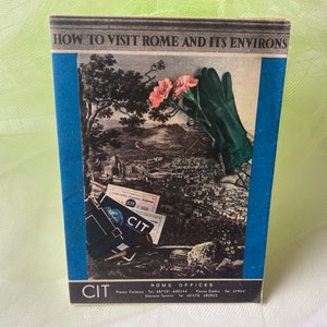 1955 How to Visit Rome and It's Environs Travel Guide with Fold Out Map/Published by Compagnia Italiana Turisimo/Vintage Travel Guide Italy