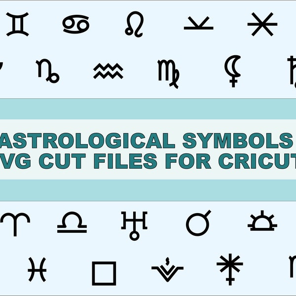 Astrology Icons Astrology Glyphs Cut Files Zodiac Icons Cut Files Cricut Planet Symbols Planet Glyphs Asteroids Major Aspects Minor Aspects