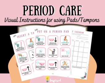 Period Care: Visual Instructions for using Pads/Tampons + Log for SPED/OT/ASD