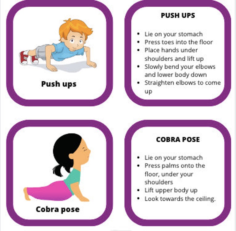 May include: Two illustrated cards with instructions for doing push-ups and cobra pose. The push-up card shows a boy in a blue shirt and jeans doing a push-up. The cobra pose card shows a girl in a pink shirt and leggings doing a cobra pose. The text on the cards is in black.