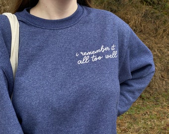 I remember it All Too Well Crewneck Pullover Red Unisex