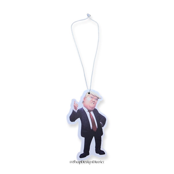 Donald Trump Inspired Car Air Freshener | Donald Trump Gift