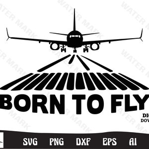 Pilot svg - born to fly Airplane art cut file instant digital download
