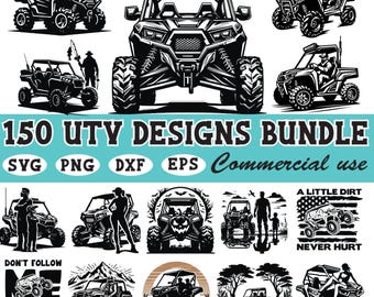 May include: A collection of black and white UTV designs. The image includes various off-road vehicle illustrations, along with the text "150 UTV DESIGNS BUNDLE" and phrases like "A LITTLE DIRT NEVER HURT" and "DON'T FOLLOW ME I DO STUPID THINGS."