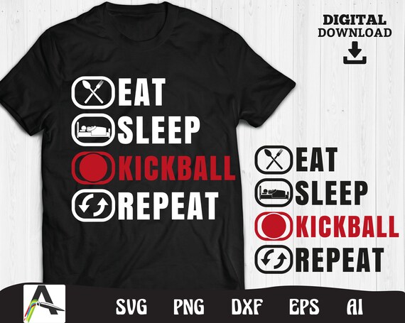 Kickball Svg Funny Eat Sleep Kickball Repeat Cut File - Etsy
