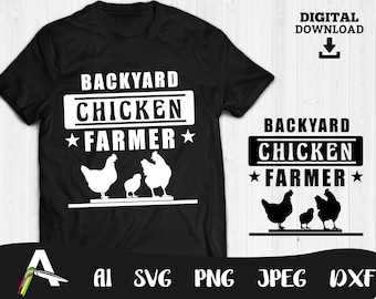 Backyard Chicken Farmer SVG Clipart: Funny Chicken Shirt Design (Digital Download)