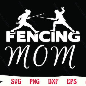 May include: A white silhouette of two fencers with swords crossed, with the text "FENCING MOM" below.