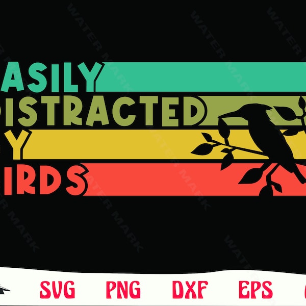 Bird watching svg - easily distracted by birds birding svg cut file instant digital download