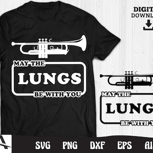 Archivo SVG de trompeta: que los pulmones te acompañen. Diseño SVG de trompetista para descarga digital de Cricut.