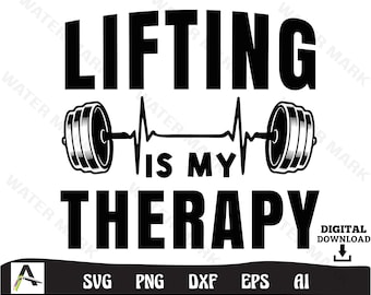 Weight Lifting Is My Therapy SVG: Bodybuilder Cricut Vector (Digital Download)