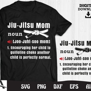 Jiu-Jitsu Svg - jioujitsu mom funny definition Martial Art Svg Silhouette digital download