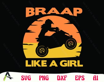 Braap Like a Girl ATV クワッドバイク SVG クリップアート（デジタルダウンロード）
