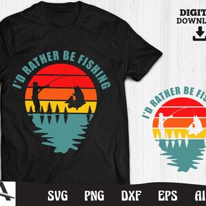 Fishing svg - I'd rather be fishing retro style fisherman svg png, dxf, silhouette downloadable file digital