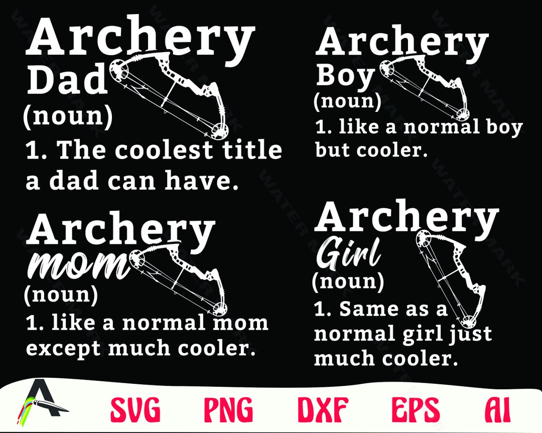 Archery Svg File Bundle Family Archery Funny Definition Etsy