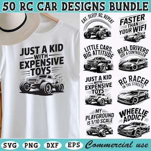 May include: A white t-shirt with the text "JUST A KID WITH EXPENSIVE TOYS" and a graphic of a monster truck. The image also includes various RC car designs with phrases like "Faster Than Your Wifi" and "Wheelie Addict".