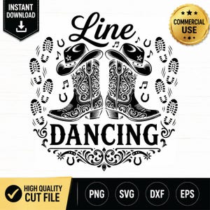 May include: A black and white graphic design featuring the text Line DANCING, two ornate cowboy boots, two cowboy hats, musical notes, horseshoes, and boot print patterns arranged in a circular motif, suitable for digital cutting projects.