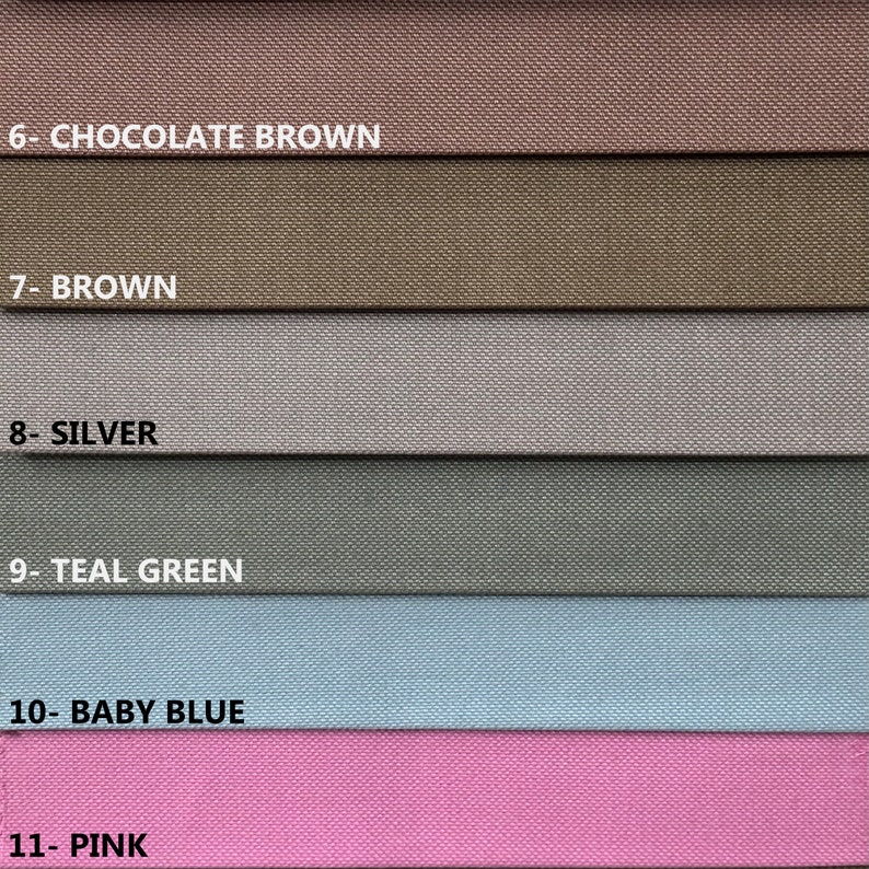 May include: A close-up of six fabric swatches in different colors. The swatches are labeled with numbers and color names: 6- Chocolate Brown, 7- Brown, 8- Silver, 9- Teal Green, 10- Baby Blue, and 11- Pink.