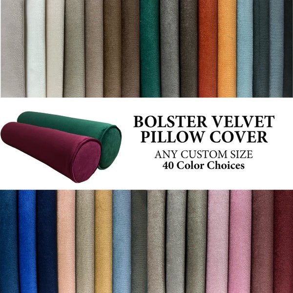 Velvet Bolster Pillow Cover, Bolster Pillow Cover, Decorative Bolster Pillow, Headboard Velvet Cushion Case, Sofa Bolster Cover, 41 Colors